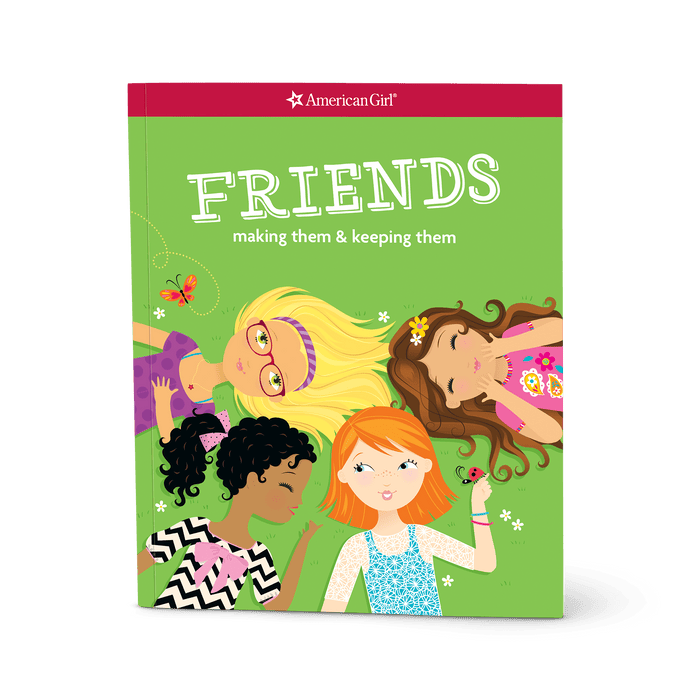 Friends: Making Them and Keeping Them