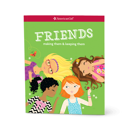 Friends: Making Them and Keeping Them