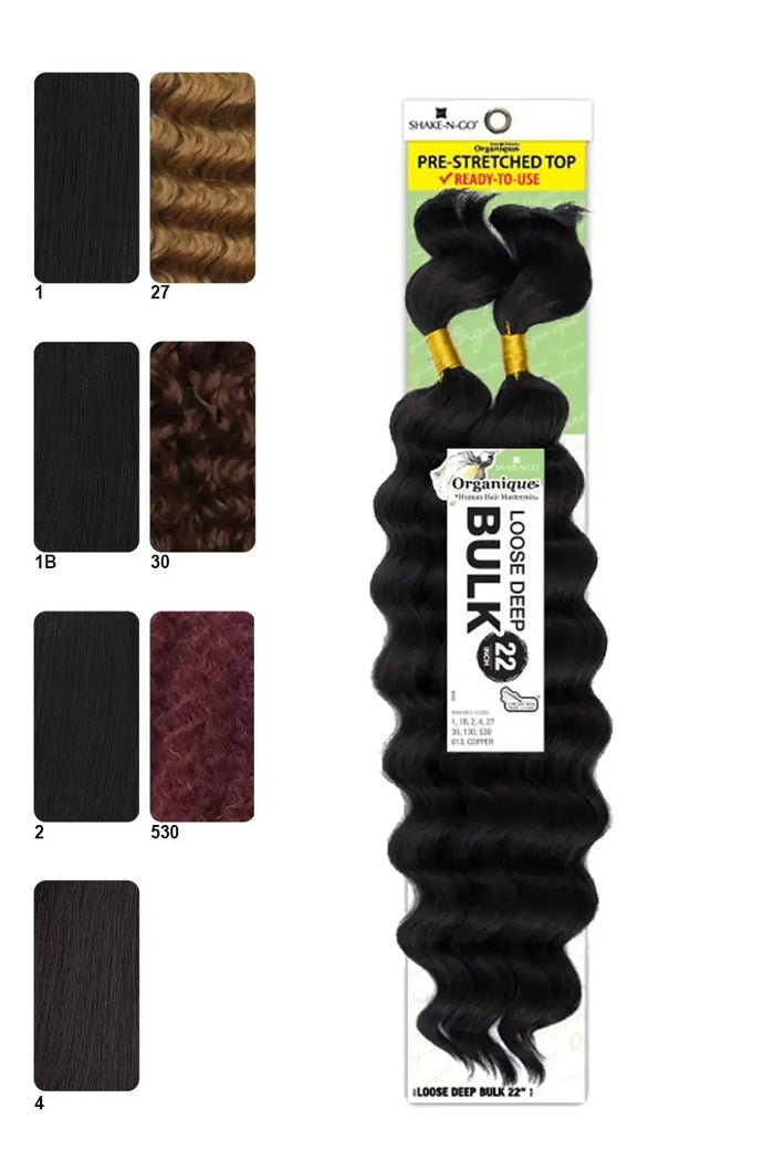 SHAKE N GO ORGANIQUE LOOSE DEEP BULK - 22" SHAKE N GO