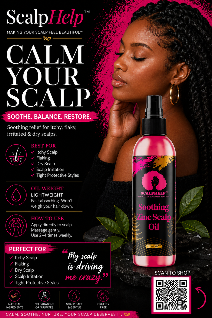 Scalp comfort for dry, itchy-feeling skin under braids, weaves, sew-ins and protective styles